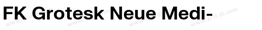 FK Grotesk Neue Medi字体转换